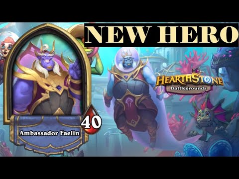 NEW HERO AMBASSADOR FAELIN - Hearthstone Battlegrounds