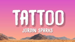 Jordin Sparks - Tattoo (Lyrics)