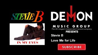 Stevie B - Love Me for Life