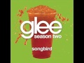 Glee - Songbird (Acapella) 
