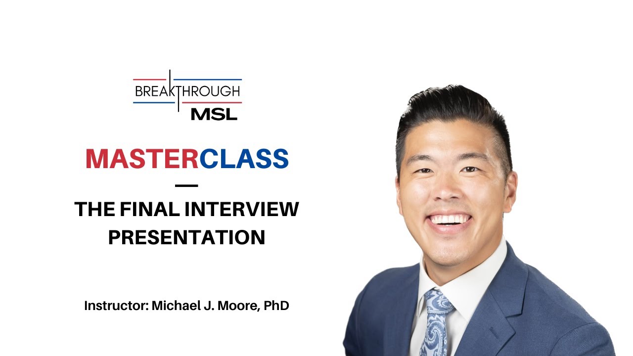 Medical Science Liaison Final Interview Presentation | Breakthrough MSL Masterclass Official Trailer