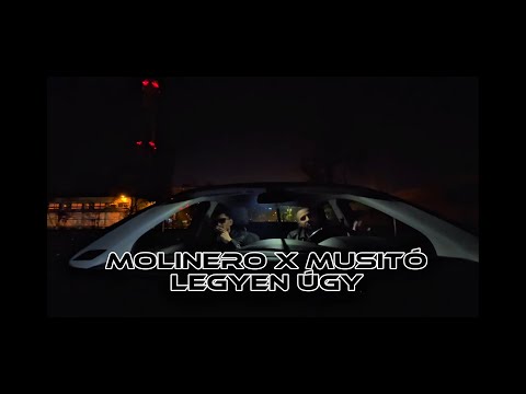 Molinero x Musitó - Legyen úgy ( Visual )