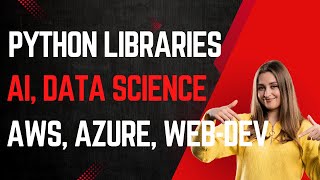 The Ultimate Python Library Toolkit: Data Science to AWS & Azure