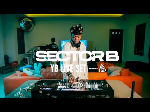 SECTOR B - YB LIVE SET