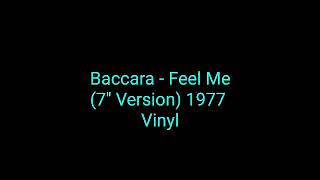 Baccara - Feel Me (7&#39;&#39; Version) 1977 Vinyl_disco