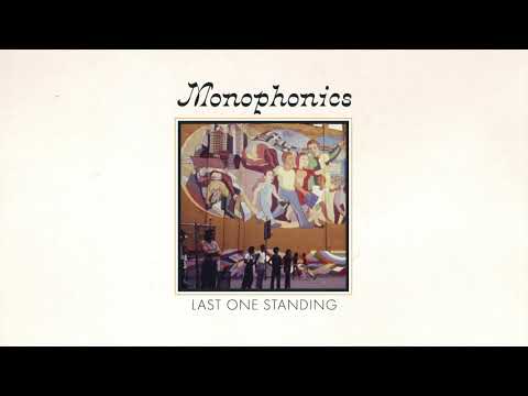 Monophonics - Last One Standing [OFFICIAL AUDIO]