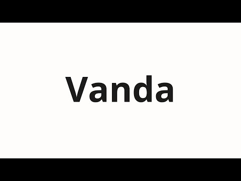 How to pronounce Vanda | Ванда (Wanda in Russian)