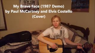 My Brave Face (1987 Demo Cover) by Paul McCartney and Elvis Costello