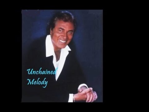 UNCHAINED MELODY = ENGELBERT HUMPERDINCK