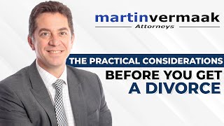 Practical Considerations before you get a Divorce