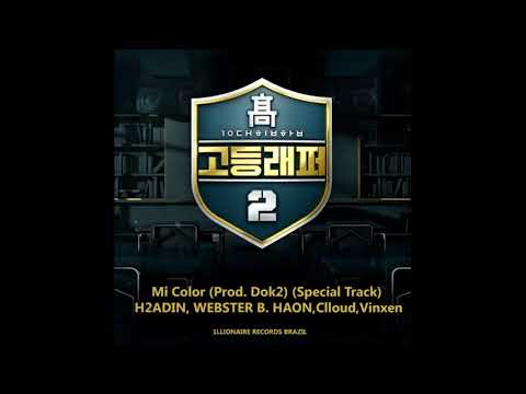 HSR2 -  Mi Color (Prod  Dok2) Special Track - H2ADIN, WEBSTER B , HAON, Clloud, Vinxen (AUDIO)