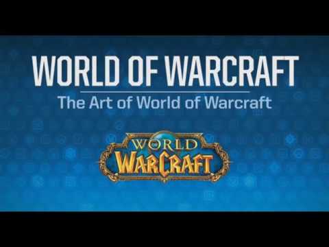 Blizzcon2017 - The art of World of Warcraft