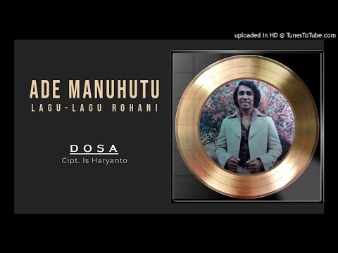 09. Ade Manuhutu - Dosa