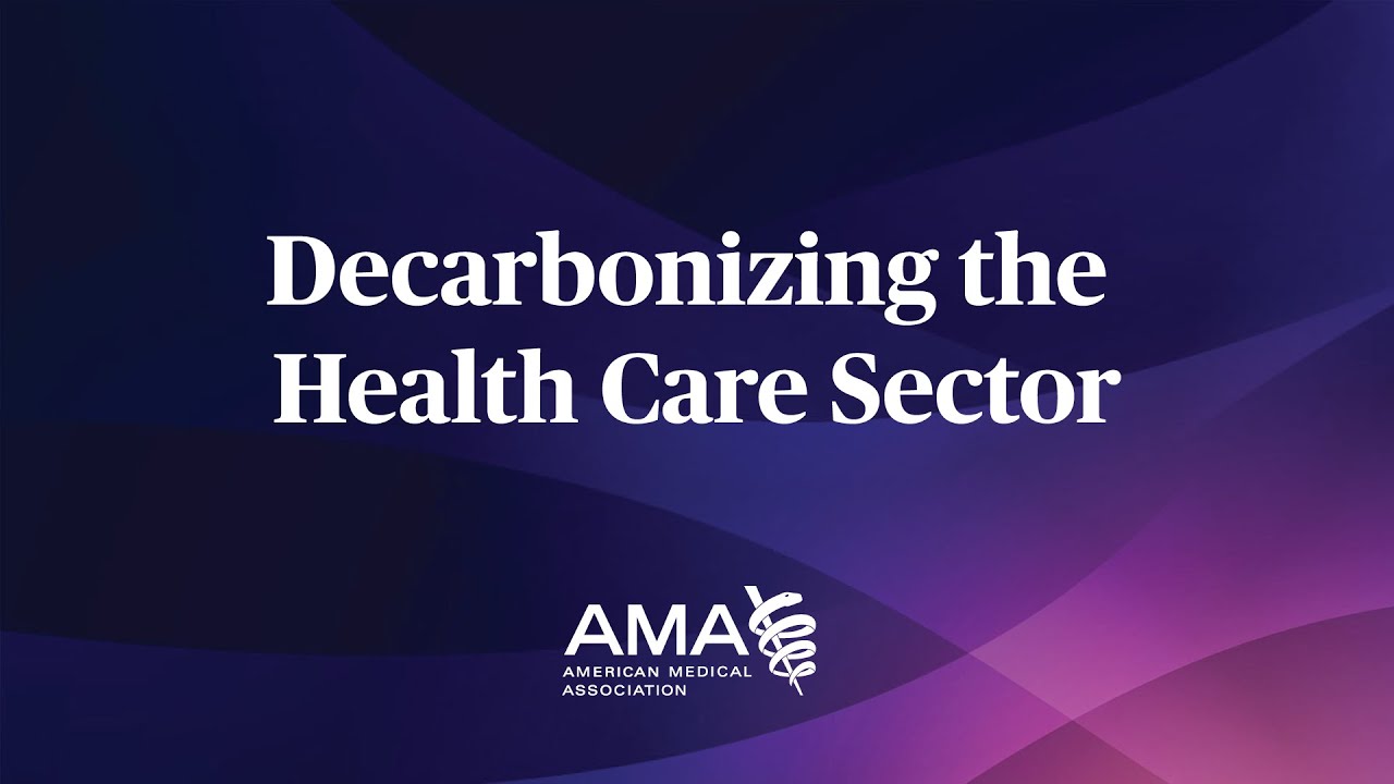 Decarbonizing the Health Care Sector