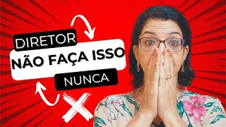 ❌5 Erros do DIRETOR ESCOLAR na prática