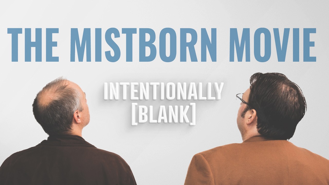 The Mistborn Movie Episode — Intentionally Blank EP. 249