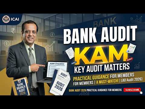 Key Audit Matters (KAM) in Bank Branch Statutory Audit | KAM Practical Guidance for Members