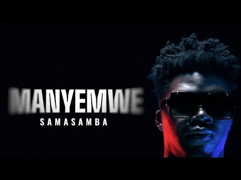 SaMasamba - MANYEMWE (Music Video)