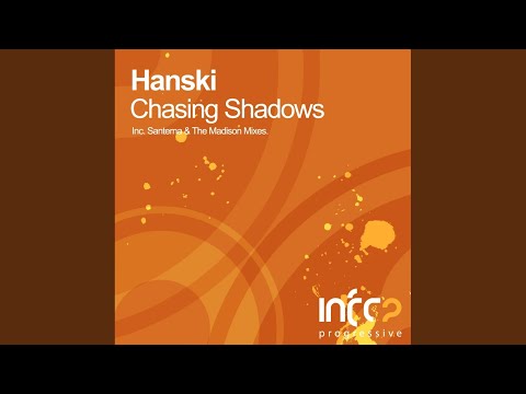 Chasing Shadows (Santerna Remix)