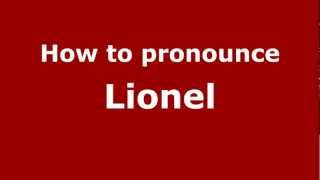 How to pronounce Lionel