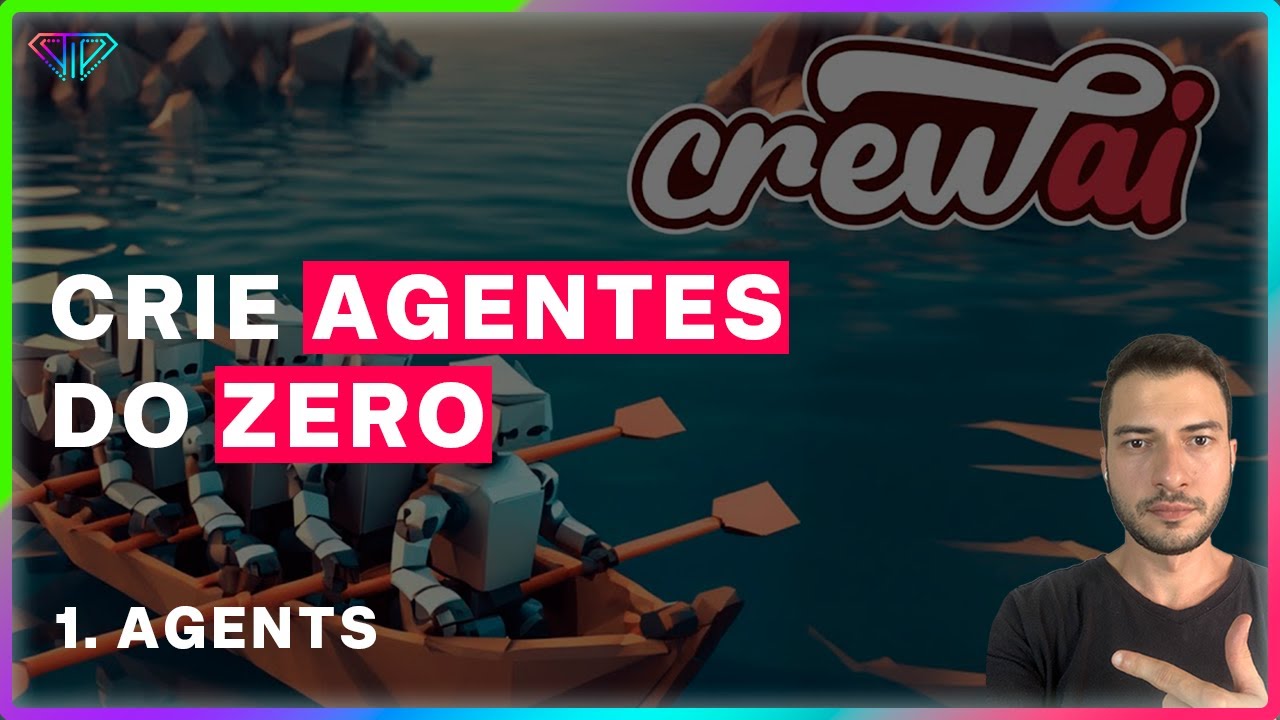 CREWAI | GUIA COMPLETO PARA INICIANTES/INTERMEDIÁRIO - Parte 1