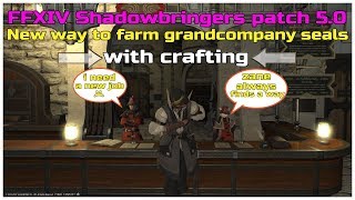 FFXIV Shadowbringers patch 5.0 New way to farm grand company seals with crafting