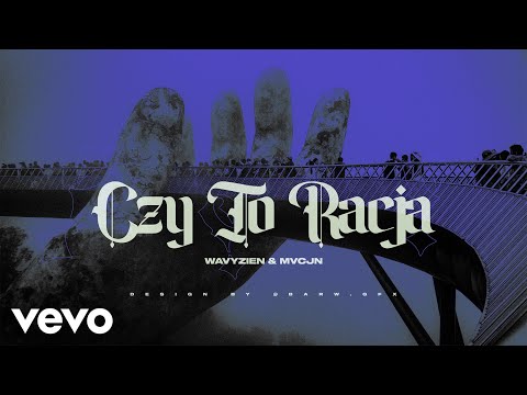 wavyzien & mvcjn "Czy To Racja?" (Official Audio)