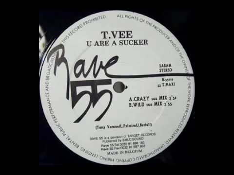 T.Vee - U Are A Sucker (Wild Mix)