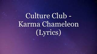 Culture Club - Karma Chameleon (Lyrics HD)