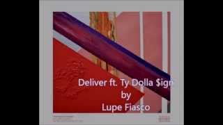 Lupe Fiasco - Deliver Ft. Ty Dolla $ign (Clean Version)