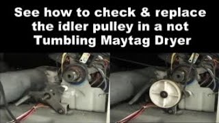 Maytag Dryer Drum Not Spinning — The Idler Pulley Could Be the Problem