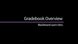 Blackboard Learn Ultra - Gradebook