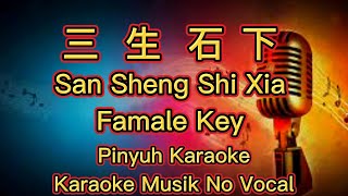 Download lagu San Sheng Shi Xia (( 三生石下 )) - Karaoke - Musik mp3 Download lagu San Sheng Shi Xia (( 三生石下 )) - Karaoke - Musik mp3