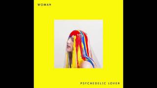 WOMAN - Psychedelic Lover