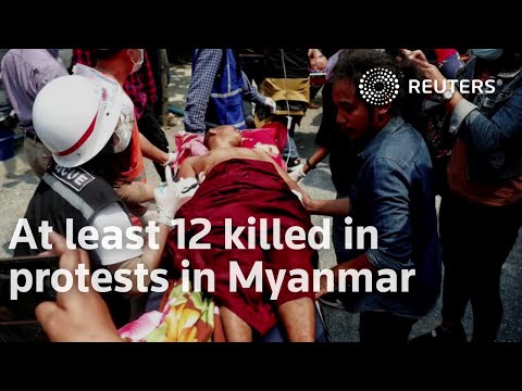 ミャンマーでの抗議活動で少なくとも12名が死亡 (At least 12 killed in protests in Myanmar)