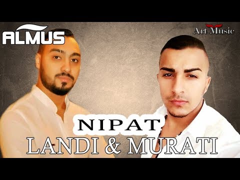 Landi Roko x Murati Nazifi - Nipat