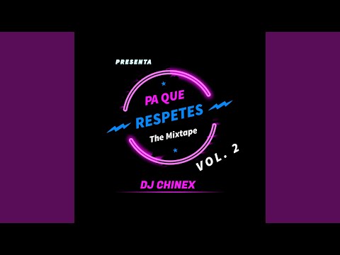 Pa' Chongear Mix (DJ Chinex,Papito DJ, DJ Kelvin)