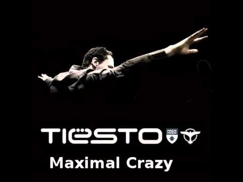 Tiesto - Maximal Crazy (Original Mix) [HQ]