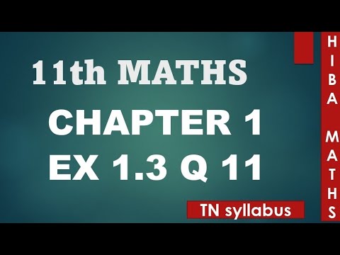 11th maths chapter 1 exercise 1.3 question 11 TN syllabus hiba maths