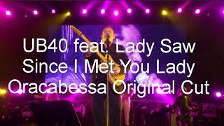 UB40 - Featuring Lady Saw - Since I Met You Lady - Oracabessa Original Cut