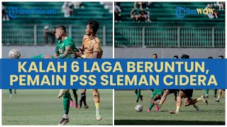 Nestapa PSS Sleman: Sudah Alami 6 Kali Kekalahan Beruntun Ditambah dengan Potensi Cederanya 2 Pemain