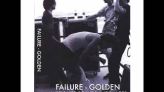 Failure - Golden