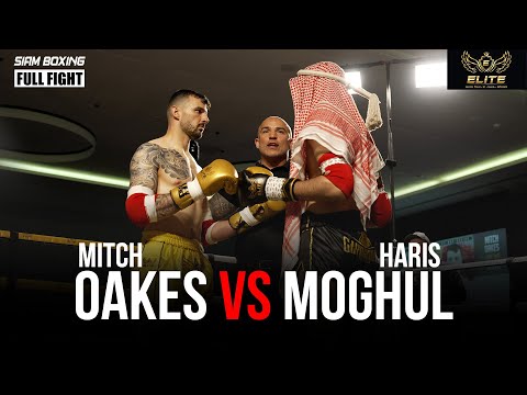 Mitch Oakes vs Haris Moghul - Full Fight | Siam Boxing | Elite FC