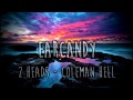 Coleman Hell - 2 Heads 