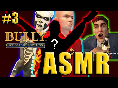 ASMR Let's Play: Bully Part 3 || Halloween, Villain Reveal, Rehab, and THE CITY!