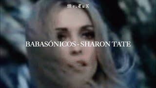Babasónicos - Sharon Tate l Letra