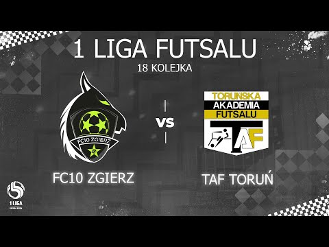 1 LIGA FUTSALU - FC10 ZGIERZ VS TAF TORUŃ