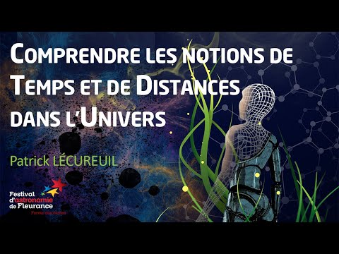 Initiation - Comprendre les notions de temps et de distances dans l’Univers - Patrick LECUREUIL
