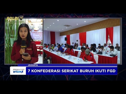 LIVE - FORUM GROUP DISCUSSION (FGD) DIREKTORAT INTELKAM POLDA METRO JAYA BERSAMA SERIKAT PEKERJA