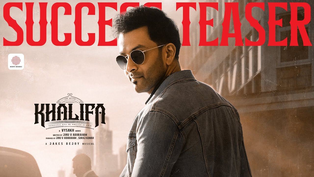 Khalifa Success Teaser - Prithviraj Sukumaran | Vysakh | Jinu V Abhraham | Jakes Bejoy